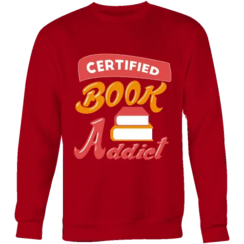 Certified book addict Sweatshirt